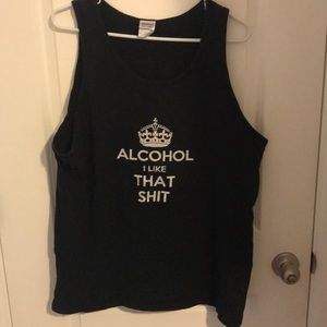 Alcohol I Like That Sh*t Tank Top
